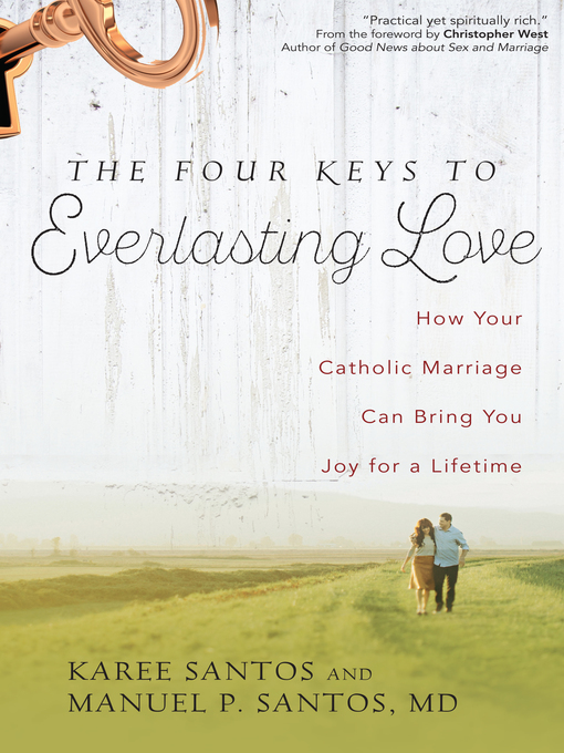 Title details for The Four Keys to Everlasting Love by Manuel P. Santos MD - Available